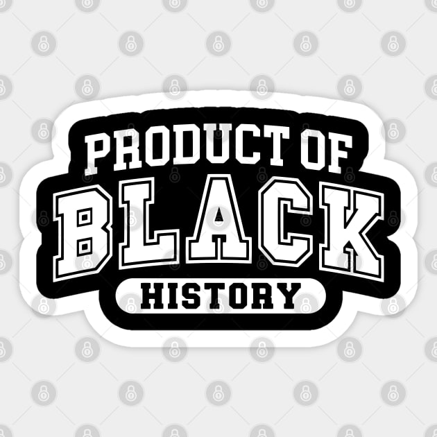 Product of Black History Sticker by UrbanLifeApparel